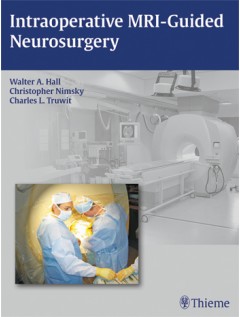 Intraoperative MRI-Guided Neurosurgery