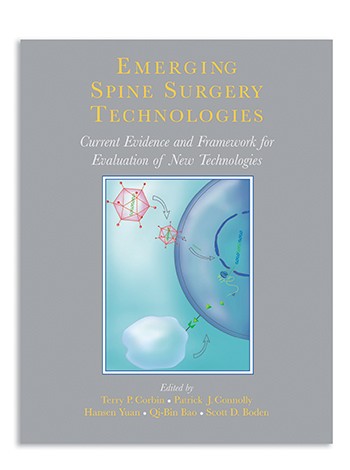 Emerging Spine Surgery Technologies: Evidence and Framework for Evaluating New Technology