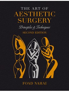 The Art of Aesthetic Surgery, Second Edition: Â - Volume 1