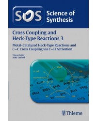 Science of Synthesis Cross Coupling and Heck-Type Reactions 3