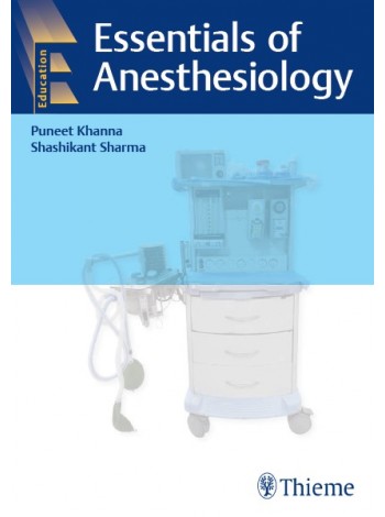 Essentials of Anesthesiology 