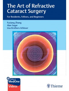 The Art of Refractive Cataract Surgery