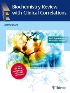 Biochemistry Review with Clinical Correlations