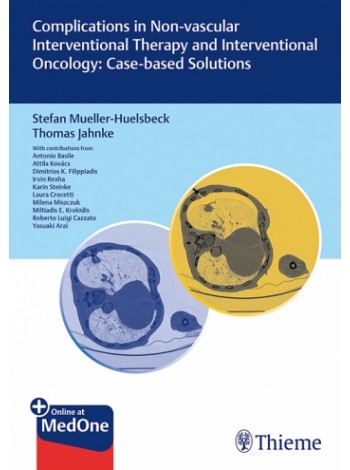 Complications in Non-vascular Interventional Therapy and Interventional Oncology: Case-based Solutions