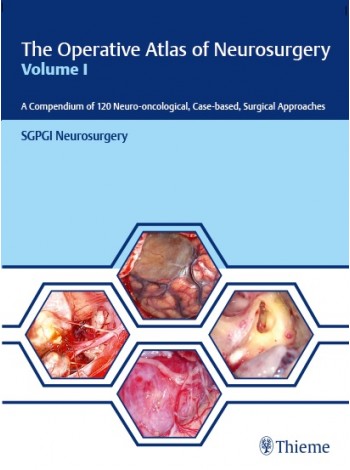 The Operative Atlas of Neurosurgery, Volume I