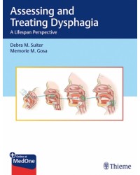 Assessing and Treating Dysphagia